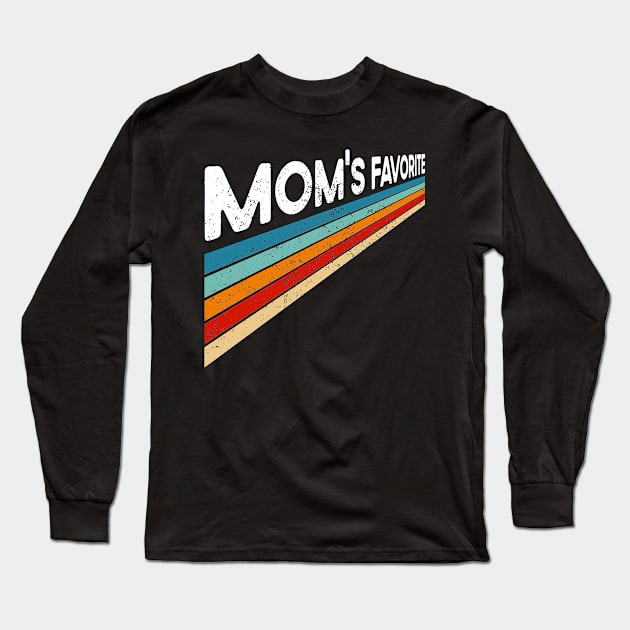 Mom's Favorite Retro Vintage Long Sleeve T-Shirt by TeeTypo